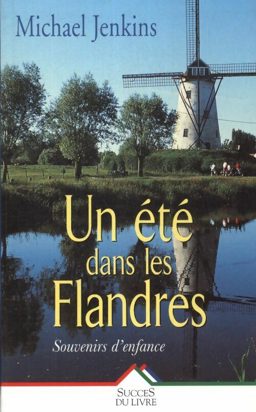 Un été dans les Flandres - Michael Jenkins, Michael Jenkins - Livre