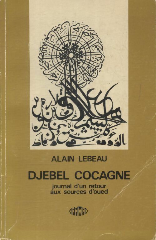 Djebel cocagne - Alain Lebeau - Livre