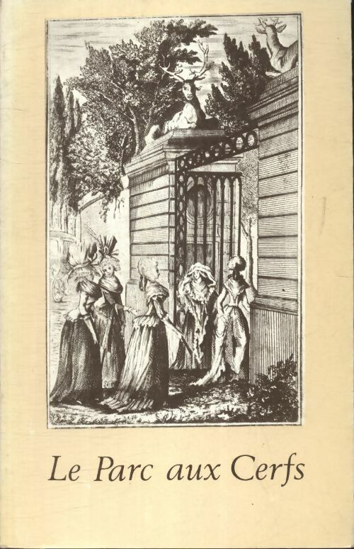 Le parc aux cerfs - Inconnu - Livre