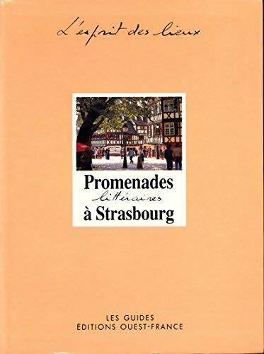 Promenades littéraires à Strasbourg - Marie-Christine Périllon - Livre