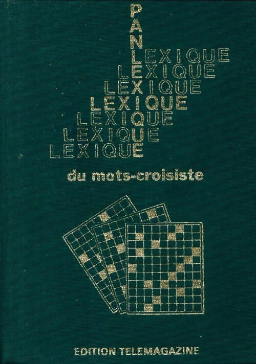 Lexique du mots-croisiste 1978 - Collectif - Livre