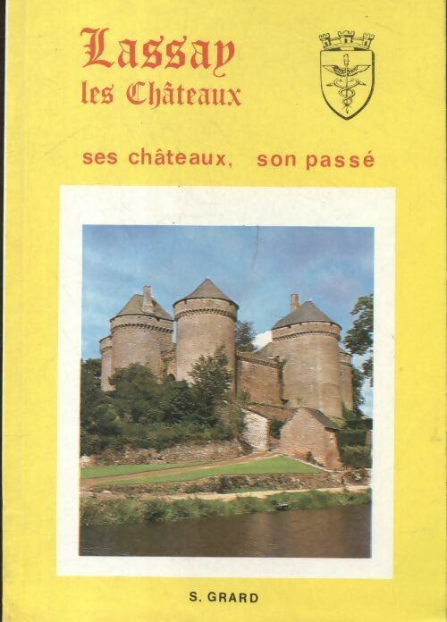Lassay les Châteaux - S Grard - Livre