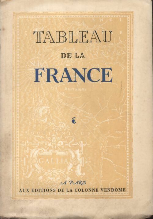 Tableau de la France par les écrivains illustres - Collectif - Livre
