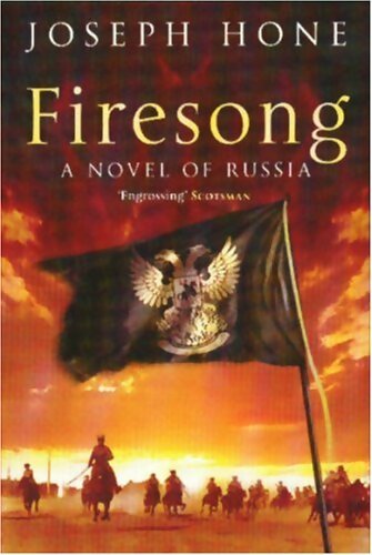 Firesong : A novel of russia - Joseph Hone - Livre