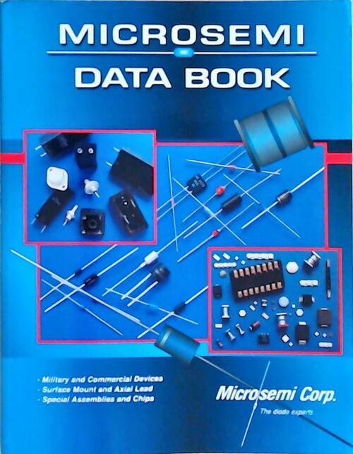 Microsemi : Data book  - Collectif - Livre