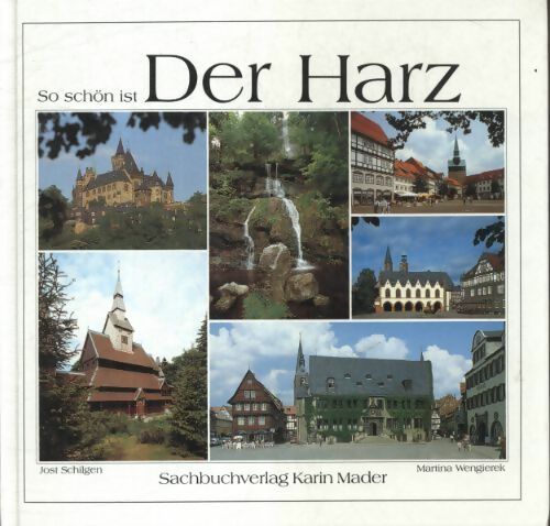So schön ist der harz - Martina Wengierek - Livre