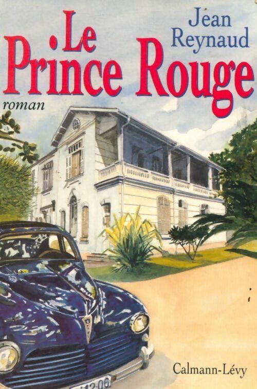 Le prince rouge - Jean Reynaud - Livre