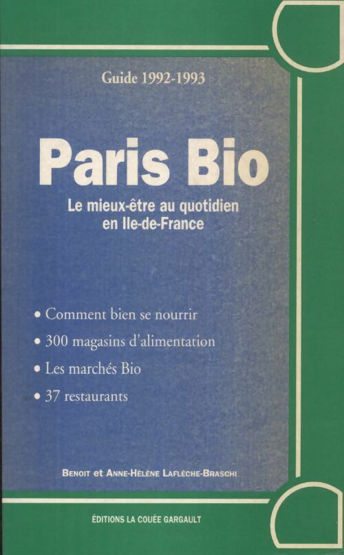 Paris bio 1992/1993 - Benoit Laflèche-Braschi - Livre