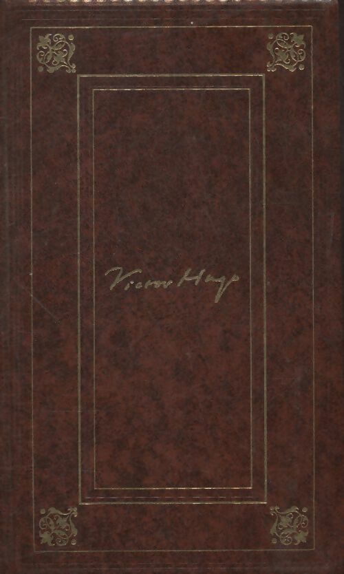 Oeuvres romanesques,dramatiques et poétiques Tome XIX - Victor Hugo - Livre