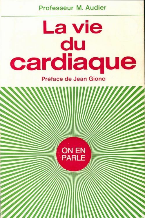 La vie du cardiaque - Monique Audier - Livre