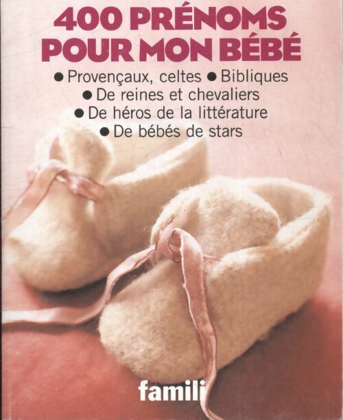 400 prénoms pour mon bébé - Collectif - Livre