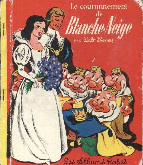Le couronnement de Blanche Neige - Walt Disney - Livre