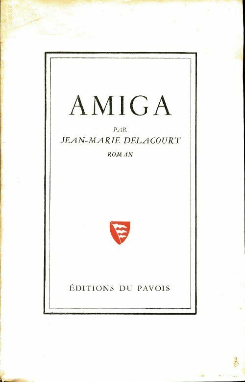Amiga - Jean Marie Delacourt - Livre
