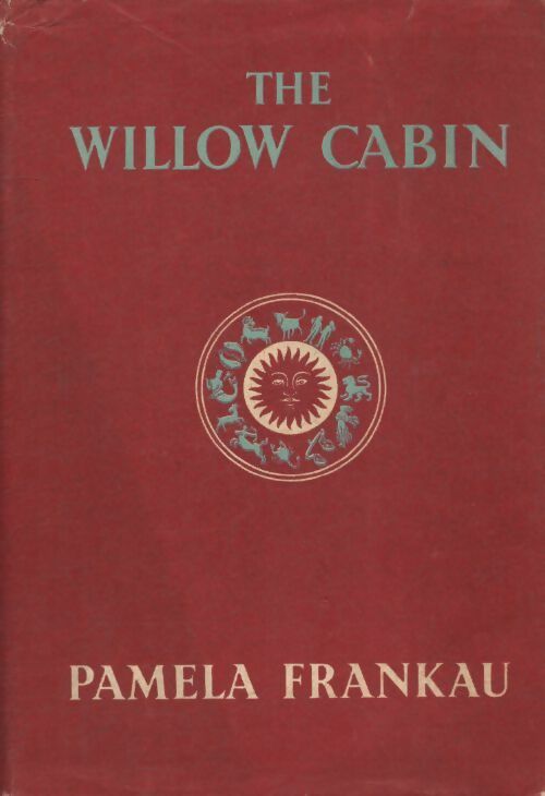 The willow cabin - Pamela Frankau - Livre