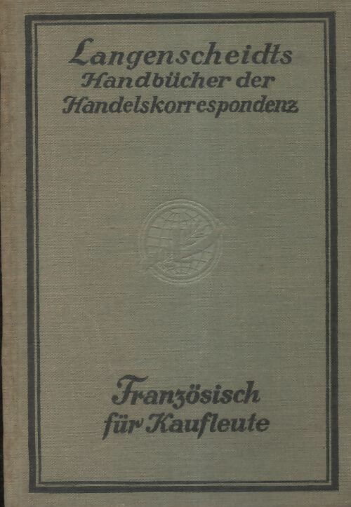 Französisch für Kaufleute - Emil P. Godfrin - Livre