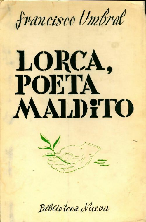 Lorca, poeta maldito - Francisco Umbral - Livre