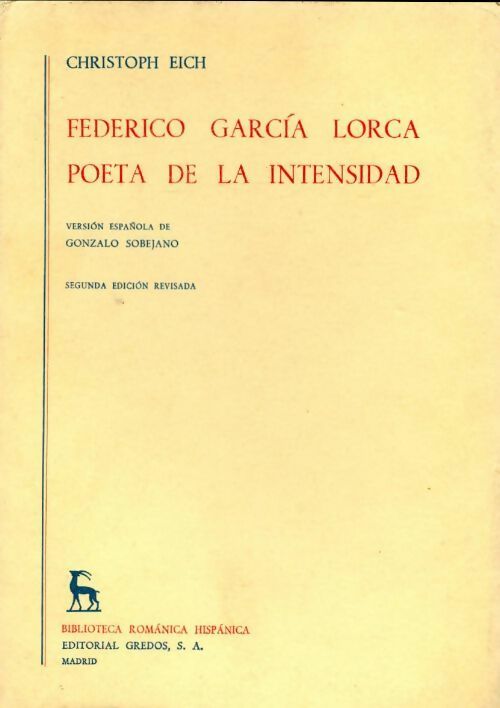 Federico Garcia Lorca poeta de la intensidad - Christoph Eich - Livre