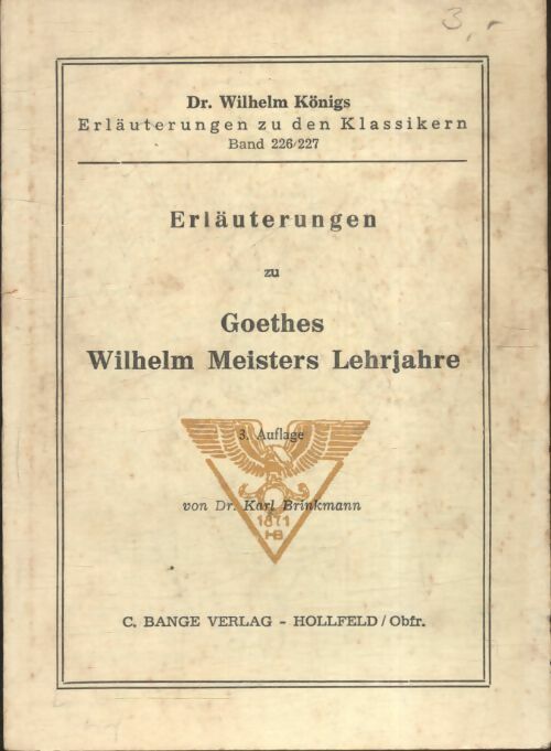 Erläuterungen zu Goethes Wilhelm Meisters Lehrjahre - Wilhelm Königs - Livre