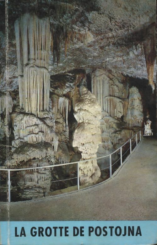 La grotte de Postojna - France Habé - Livre