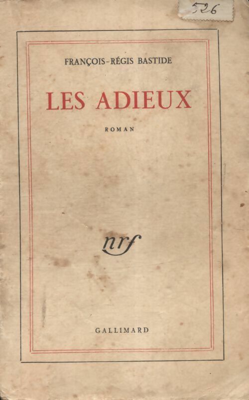 Les adieux - François-Régis Bastide - Livre
