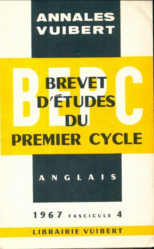 Annales du B.E.P.C. Anglais 1967 - Collectif - Livre