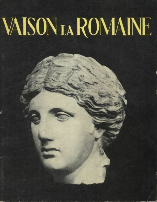 Vaison la romaine - Collectif - Livre