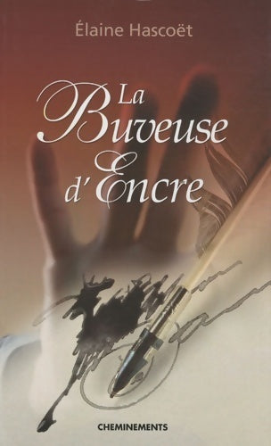 La buveuse d'encre - Elaine Hascoët - Livre