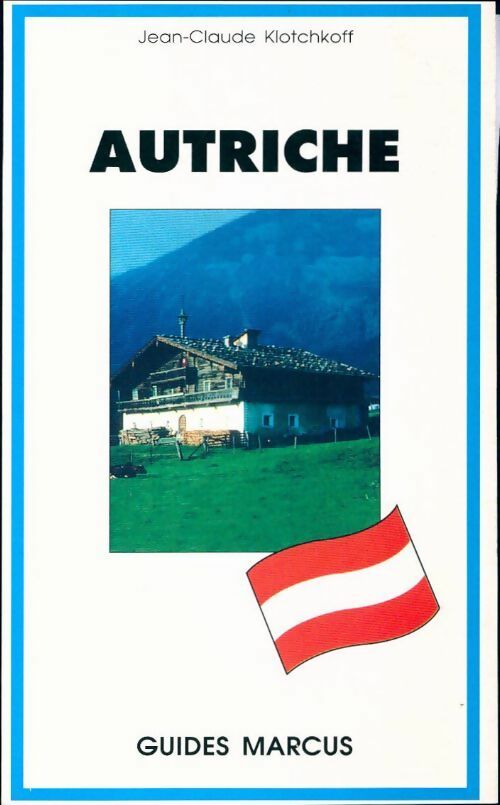 Autriche - Jean-Claude Klotchkoff - Livre