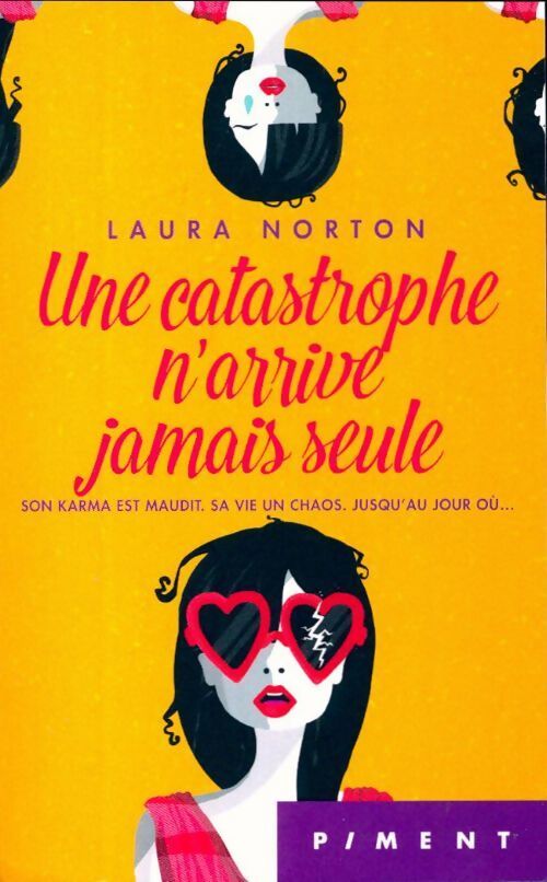 Une catastrophe n'arrive jamais seule - Laura Norton - Livre