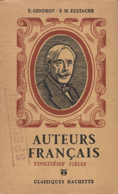 Auteurs français XXe siècle - F. Gendrot - Livre