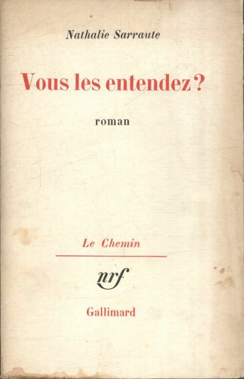 Vous les entendez ? - Nathalie Sarraute - Livre