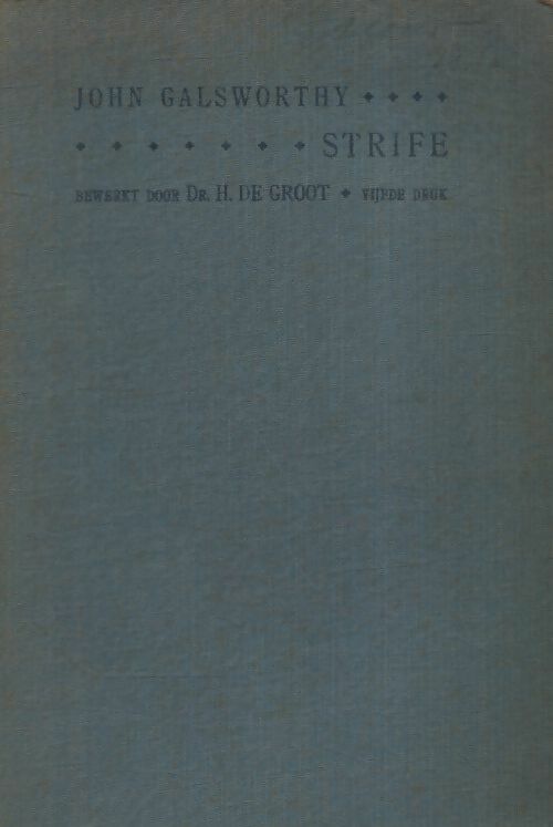 Strife - John Galsworthy - Livre