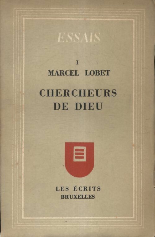 Chercheurs de Dieu Tome I - Marcel Lobet - Livre