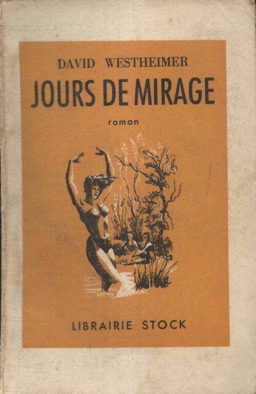 Jours de mirage - David Westheimer - Livre