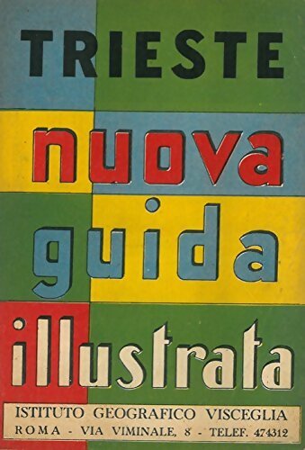 Trieste e Dintorni - Collectif - Livre