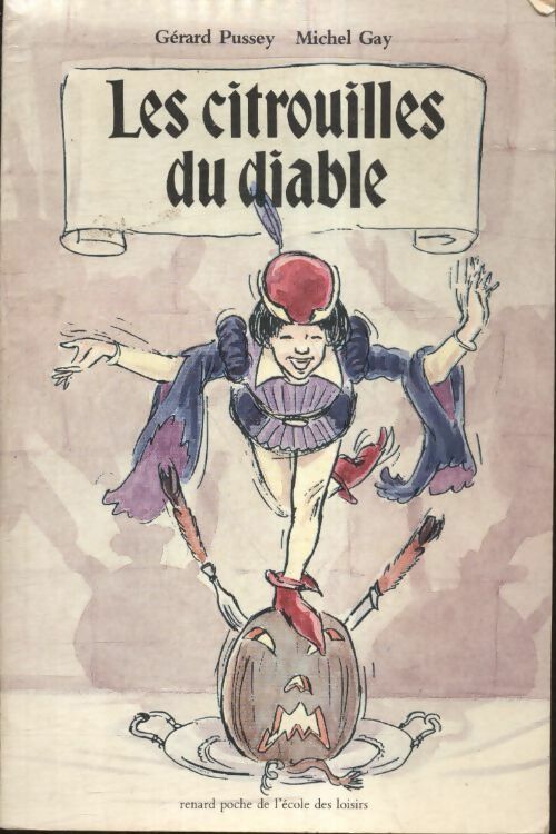 Les citrouilles du diable - Gérard Pussey - Livre