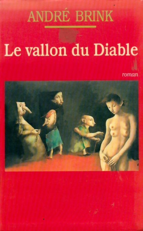 Le vallon du diable - André Brink - Livre