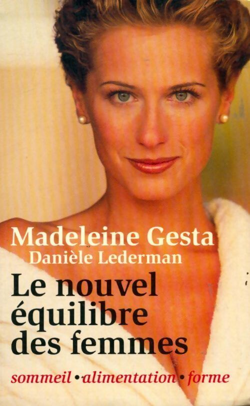 Le nouvel équilibre des femmes - Madeleine Gesta - Livre