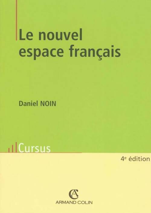 Le nouvel espace français - Daniel Noin - Livre
