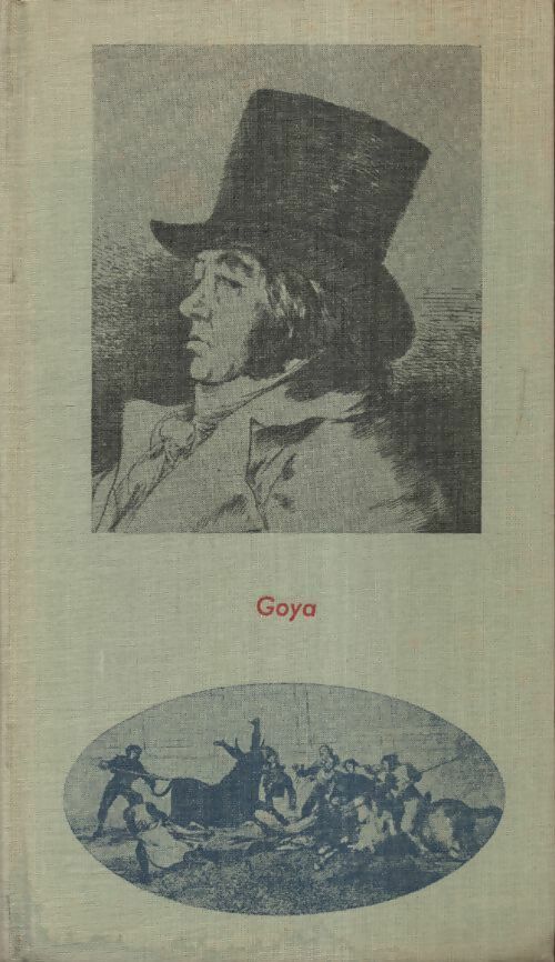 Goya - Eugenio D'Ors - Livre