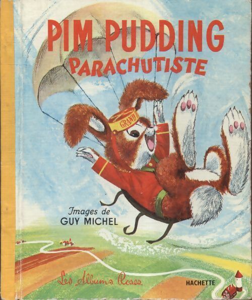 Pim Pudding parachutiste - Gilles Saint-Cérère - Livre
