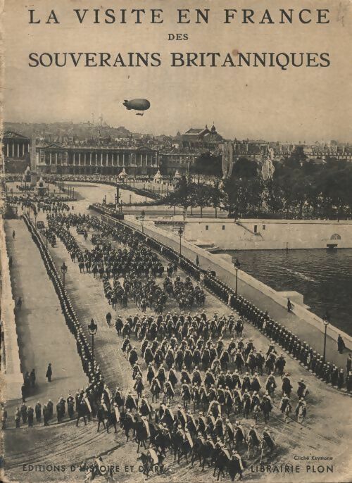 La visite en France des souverains britanniques - Collectif - Livre