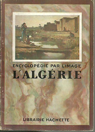 L'Algérie - Collectif - Livre