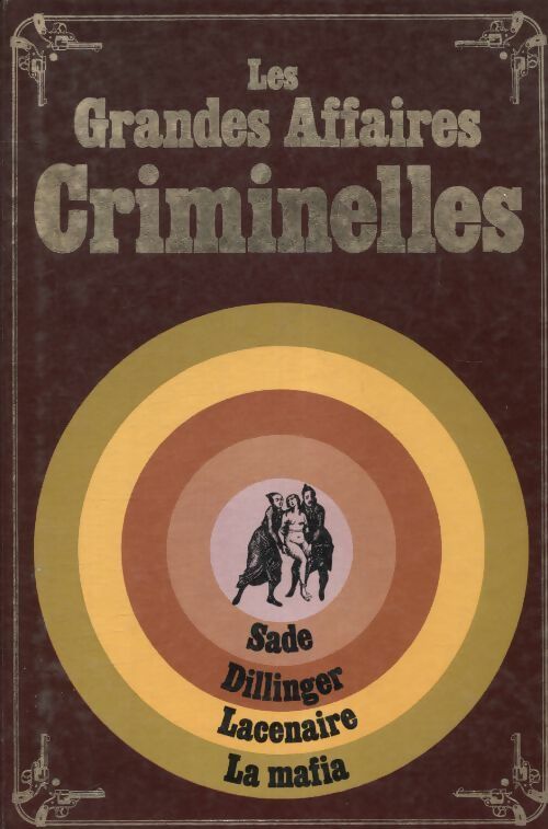 Les grandes affaires criminelles - Collectif - Livre