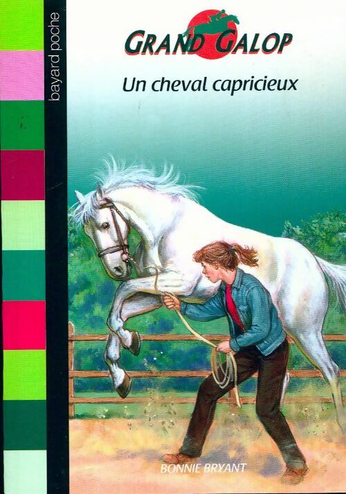 Un cheval capricieux - Bonnie Bryant - Livre