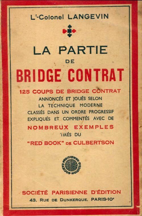 La partie de bridge contrat - Lt-Colonel Langevin - Livre
