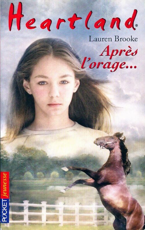 Heartland Tome II : Après l'orage... - Lauren Brooke - Livre