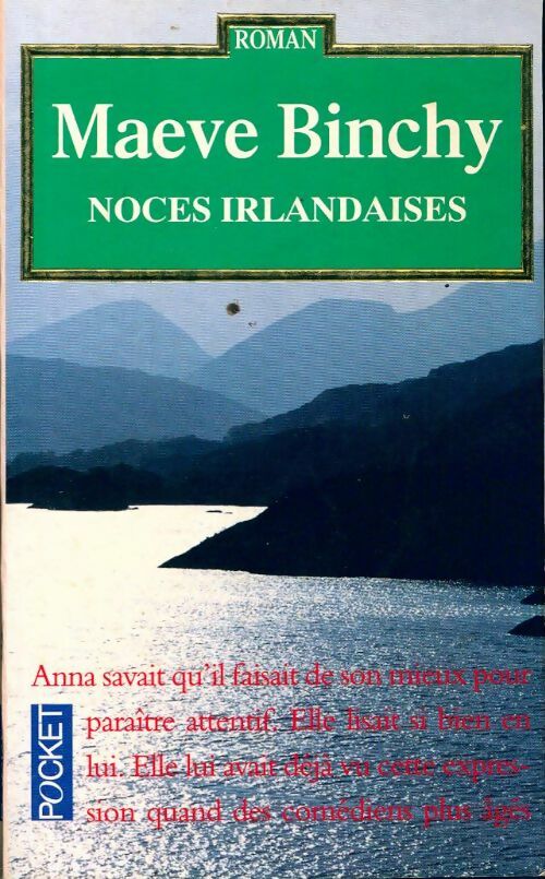 Noces irlandaises - Maeve Binchy - Livre