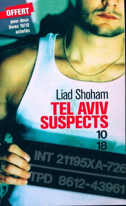 Tel Aviv suspects - Liad Shoham - Livre