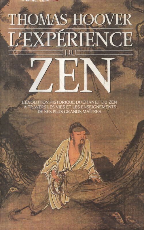 L?expérience du zen - Thomas Hoover - Livre